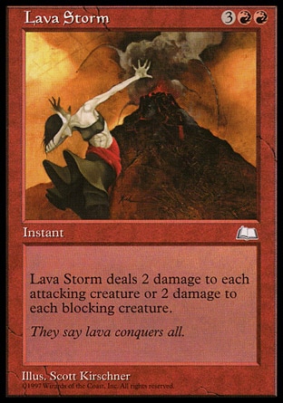 《溶岩の嵐/Lava Storm》 [WTH]